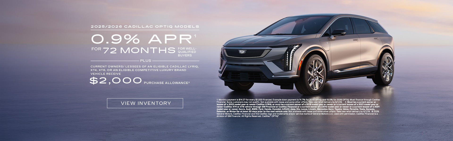 2025 and 2026 Cadillac OPTIQ. 0.9% APR for 72 months plus $2,000 purchase allowance.